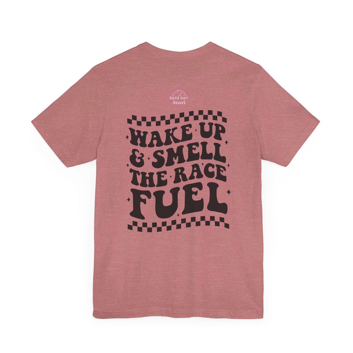 Wake up it's Race Day Short Sleeve Tee