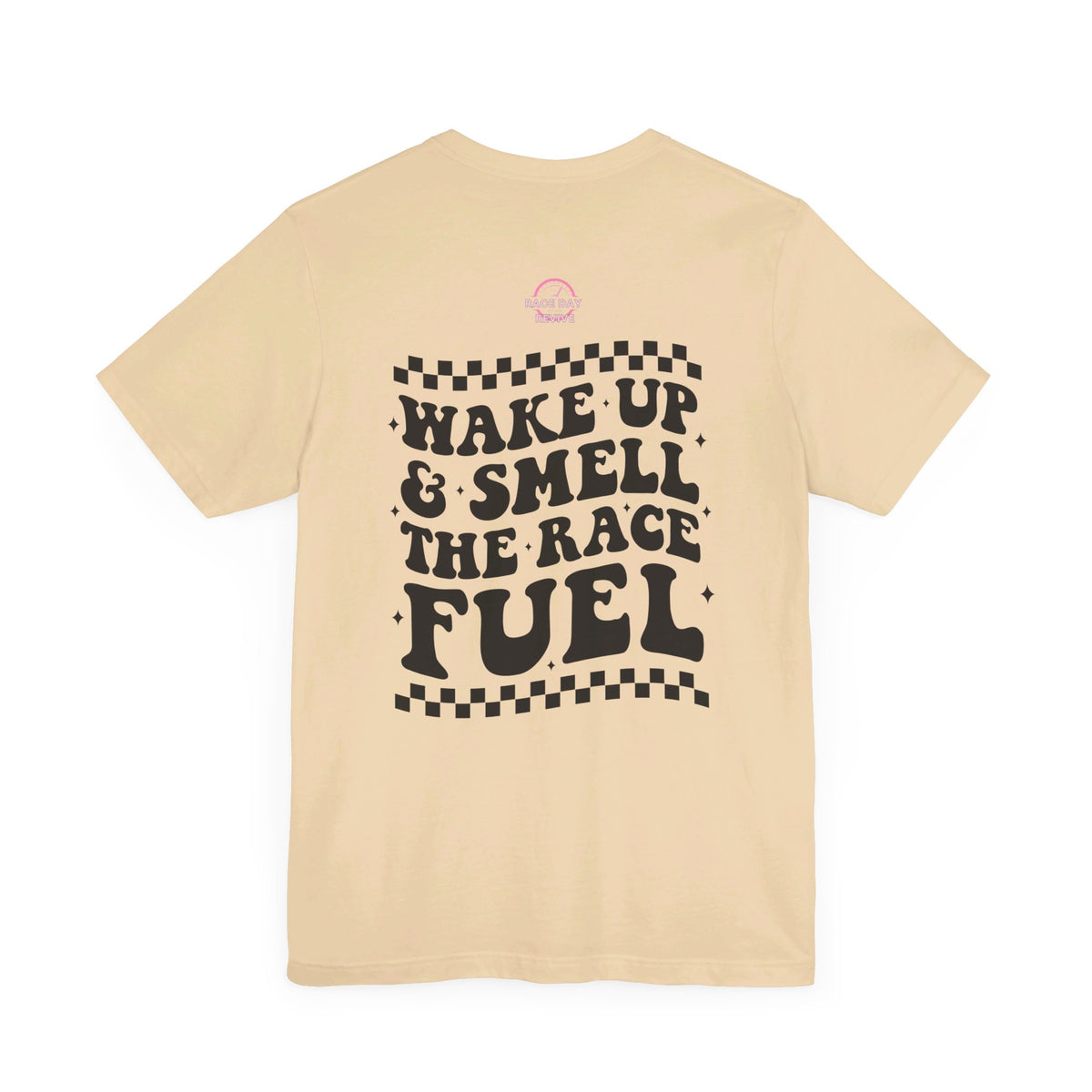 Wake up it's Race Day Short Sleeve Tee