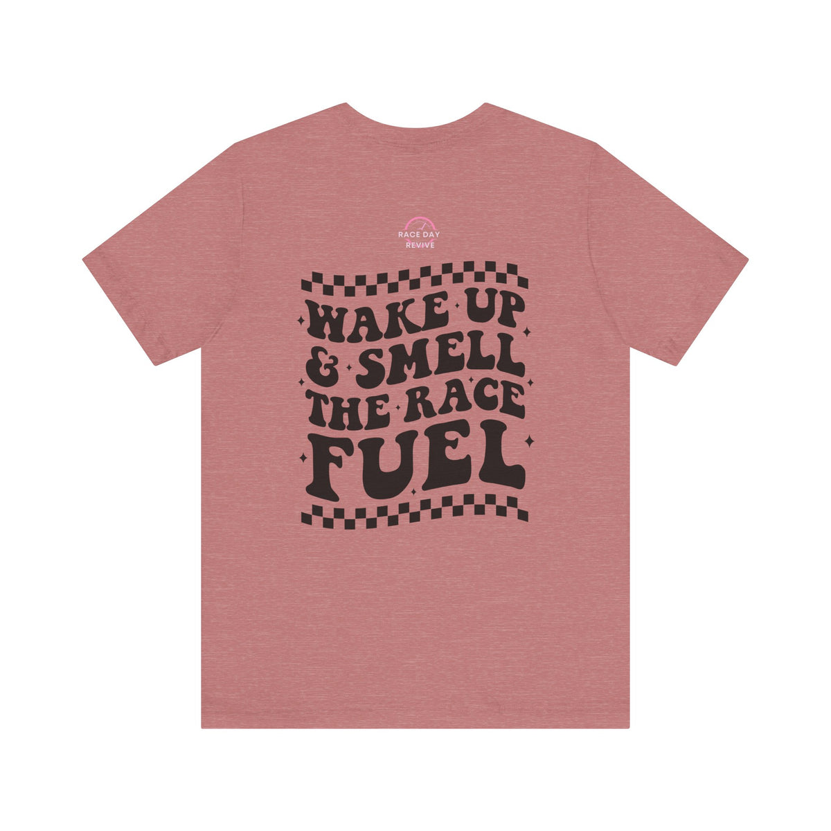 Wake up it's Race Day Short Sleeve Tee