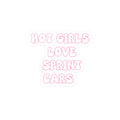 Hot girls Love Sprint Cars Vinyl Decals